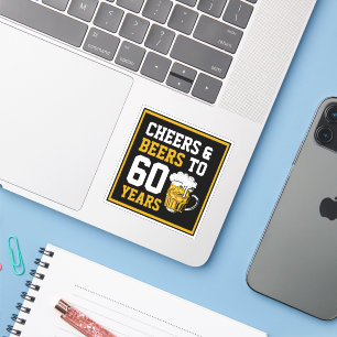 Sticker 60e anniversaire Cheers & Bières à 60 ans
