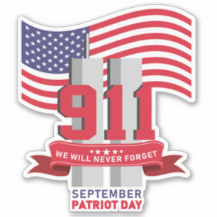 Sticker 9.11 Journée du Patriote ; N'oubliez jamais