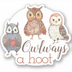 Sticker Adorable Chouettes d'aquarelle Owlways a Hoot
