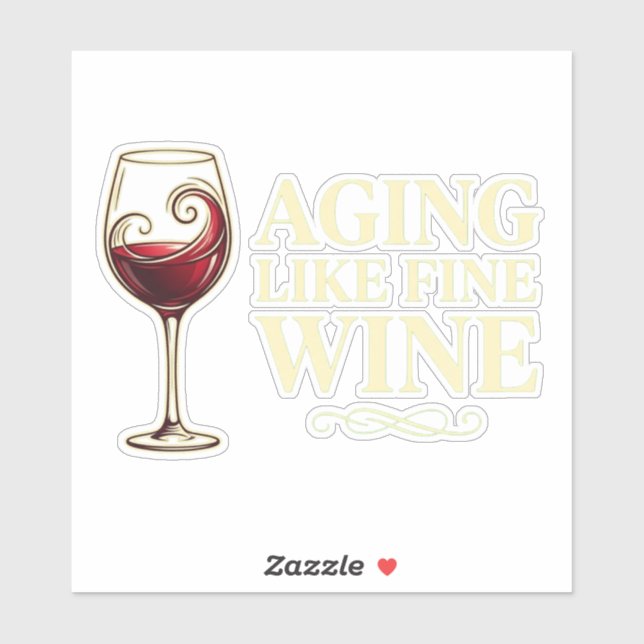 Sticker Aging Like Fine Wine Funny Celebration. (Feuille)