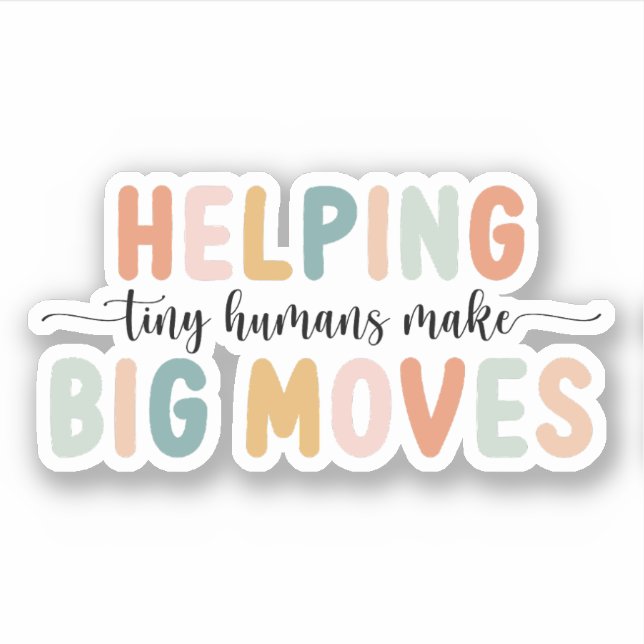 Sticker Aider les petits humains à faire de grands mouveme (Devant)