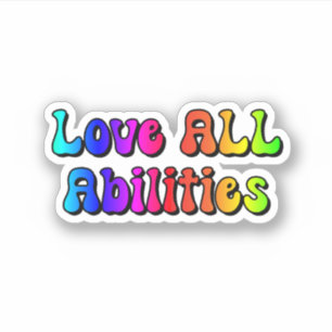Sticker Aimer TOUTES les capacités Typographie arc-en-ciel