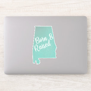 Sticker Alabama né et élevé