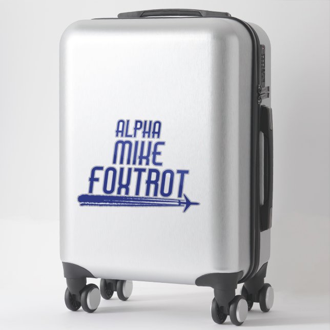 Sticker Alpha Mike Foxtrot Drôle Pilote d'avion dit (Sur valise)