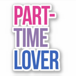 Sticker Amant à temps partiel