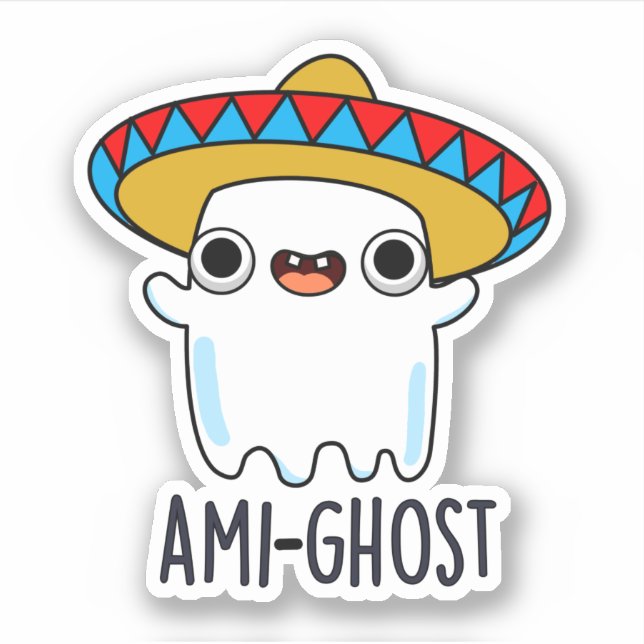 Sticker Ami-fantôme Drôle Halloween Mexicain Fantôme Pun (Devant)