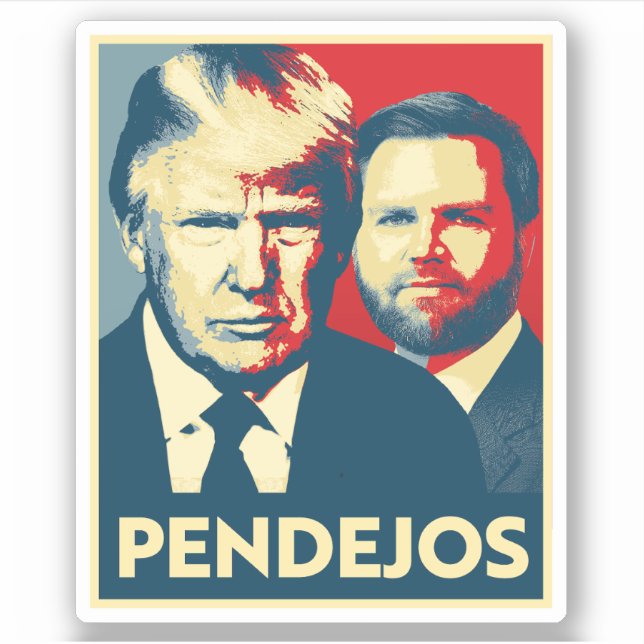 Sticker Anti Trump Vance - Pendejos (Devant)
