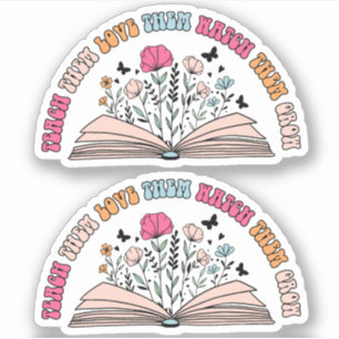 Sticker Apprenez-Les, Aimez-Les, Regardez-Les Grandir Viny