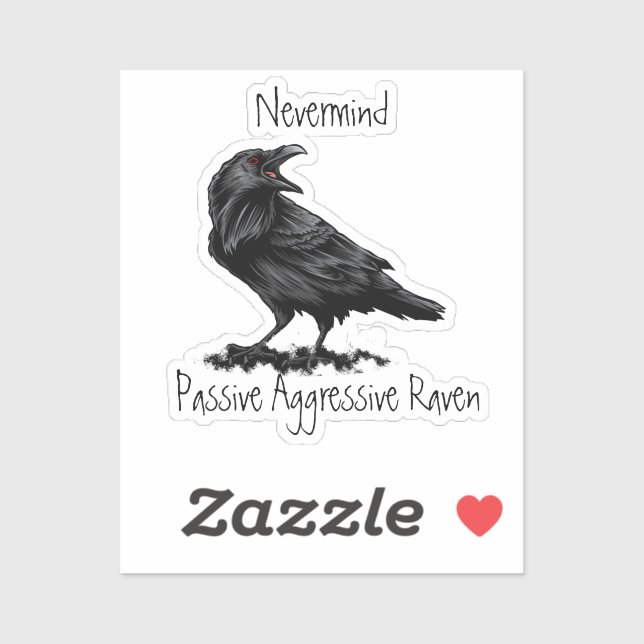 Sticker Aquarelle Passive Agressive Raven fun Devis (Feuille)
