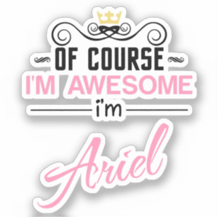 Sticker Ariel Bien sûr que je suis génial