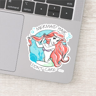 Sticker Ariel "Les cheveux de sirène ne s'en soucient pas"
