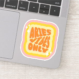 Sticker Aries Vibes Only   Fille   Horoscope Esthétique 