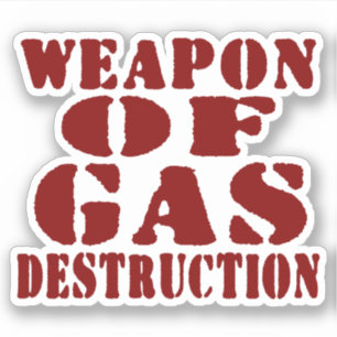 Sticker Arme De Destruction Du Gaz