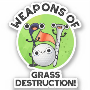 Sticker Armes De Destruction De L'Herbe Drôle Golf Pun