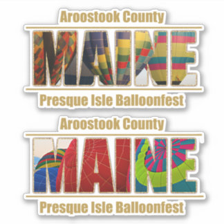 Sticker Aroostook Comté De Maine Balloonfest Dans L'Île Pr