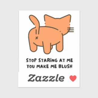 Sticker Arrête de me regarder, tu me fais rougir Autocolla