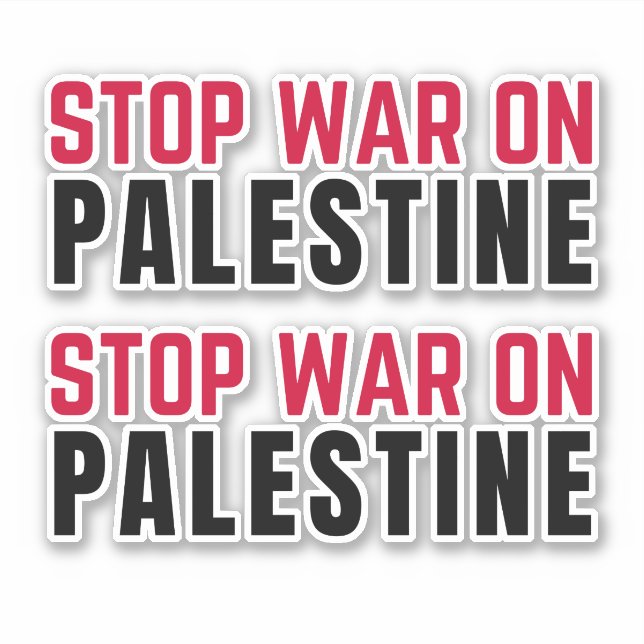 STICKER ARRÊTER LA GUERRE SUR LA PALESTINE (Devant)