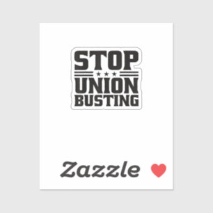 Sticker Arrêter Le Syndicat Qui S'Occupe D'Une Union Forte