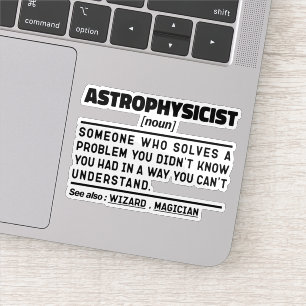 Sticker Astrophysicien Noun Définition Science Lover Cool