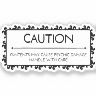 Sticker Attention : Dommages psychologiques