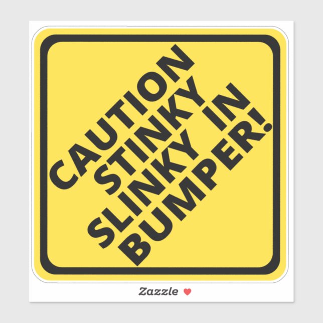 Sticker Attention Stinky Slinky dans le pare-chocs (Feuille)
