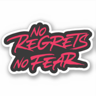 Sticker Aucun Regret Aucune Peur