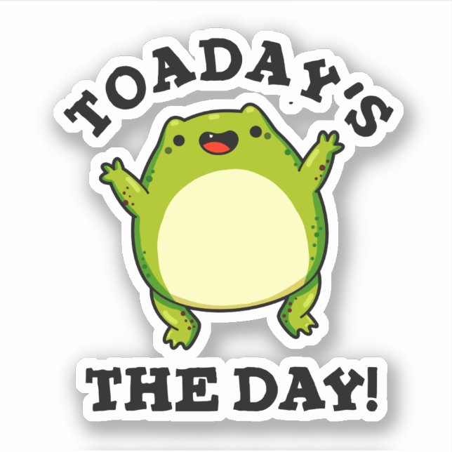 Sticker Aujourd'Hui Le Jour Drôle Toad Pun (Devant)