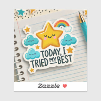 Sticker Avec le TDAH* Aujourd'Hui, J'Ai Essayé Mon Meilleu