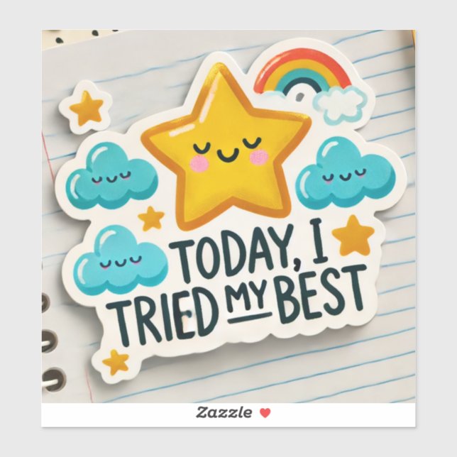 Sticker Avec le TDAH* Aujourd'Hui, J'Ai Essayé Mon Meilleu (Feuille)