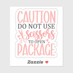 Sticker Avertissement de package "Ne pas utiliser de cisea