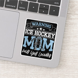 Sticker Avertissement Maman De Hockey Sur Glace Va hurler 