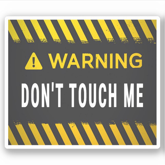 Sticker Avertissement Ne pas me toucher (Devant)