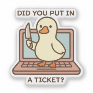 Sticker Avez-vous mis un ticket ? Canard