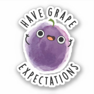 Sticker Avoir des attentes en matière de raisin Jeu de fru