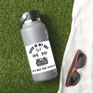 Sticker Back in My Day This was Our Spotify