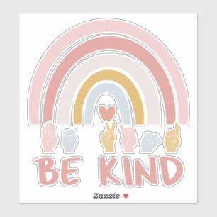 Sticker Be Kind ASL III - Langue des Signes Américaine