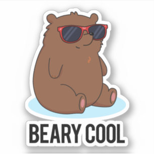 Sticker Béaire Cool Funky Brown Bear Pun