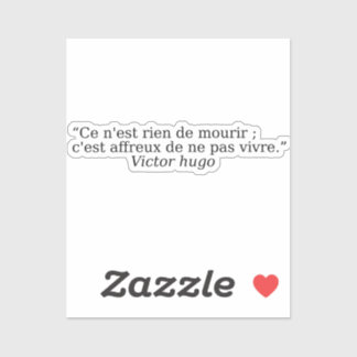 Sticker Beautiful quotes about life by Victor Hugo