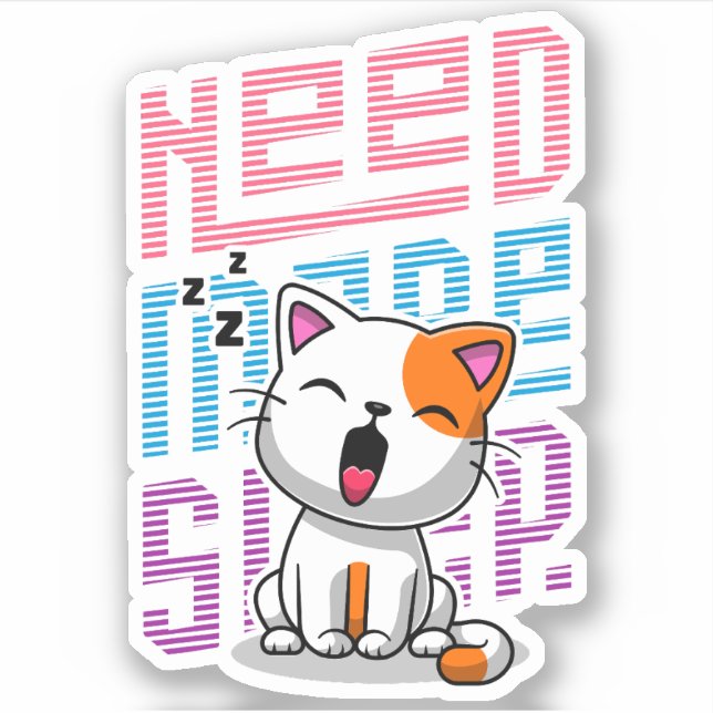 Sticker Besoin de plus de sommeil | Funny Cat expression d (Devant)