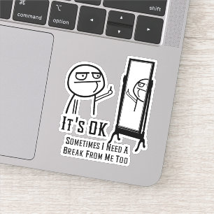 Sticker Besoin d'un miroir de rupture