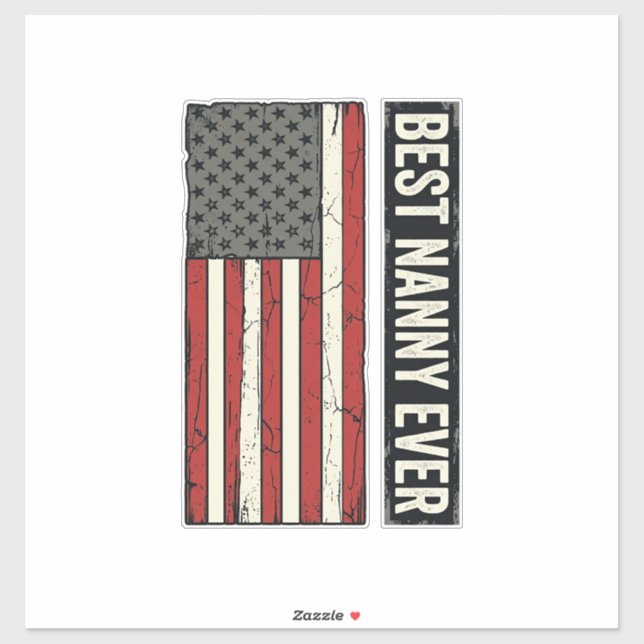 Sticker Best Nanny Ever Patriotic Vintage Flag Shirt Desig (Feuille)