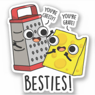 Sticker Besties Drôle Fromage Grater Puns