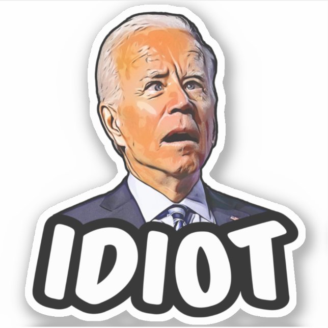 Sticker Biden idiot drôle anti Biden pro Trump 2024 (Devant)