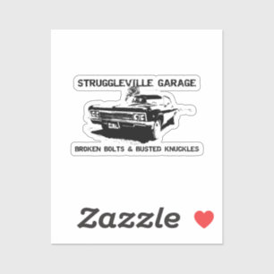 Sticker Bienvenue au Garage de Struggleville - Où Bol cass