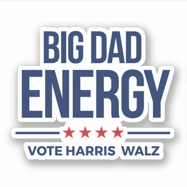 Sticker Big Papa Energy Vote Harris Walz (Devant)
