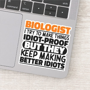 Sticker Biologiste J'Essaie De Faire Des Choses Drôle Cita