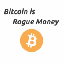 Bitcoin est Rogue Money Vinyl