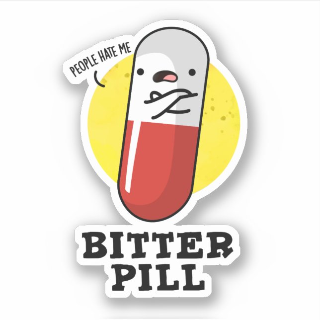 Sticker Bitter Pill Funky Medicine Pun (Devant)