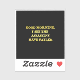 Sticker Blague du matin de l'assassin de l'humour noir