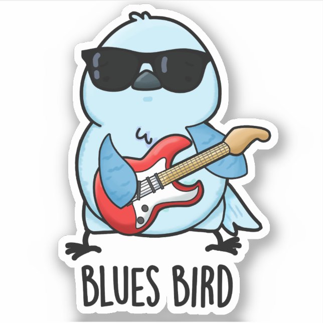 Sticker Blues Bird Funny Bluebird Pun (Devant)